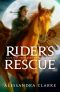 [The Rider's Revenge Trilogy 02] • Rider's Rescue